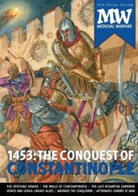 1453: the Conquest of Constantinople : 2016 Medieval Warfare Special Edition - Tarotpuoti