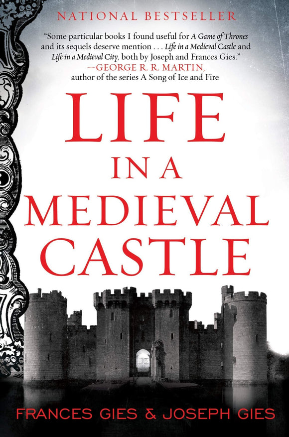 Life in a Medieval Castle (Medieval Life) - Joseph Gies - Tarotpuoti