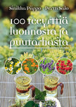 100 teeyrttiä luonnosta ja puutarhasta - Sinikka Piippo, Pertti Salo
