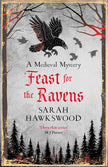 Feast for the Ravens: The must-read medieval mystery series cover image
