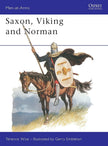 Saxon, Viking and Norman (Men at Arms Series, 85) cover image