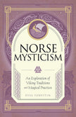 Norse Mysticism: An Exploration of Viking Traditions and Magical Practices (Mystic Traditions) cover image