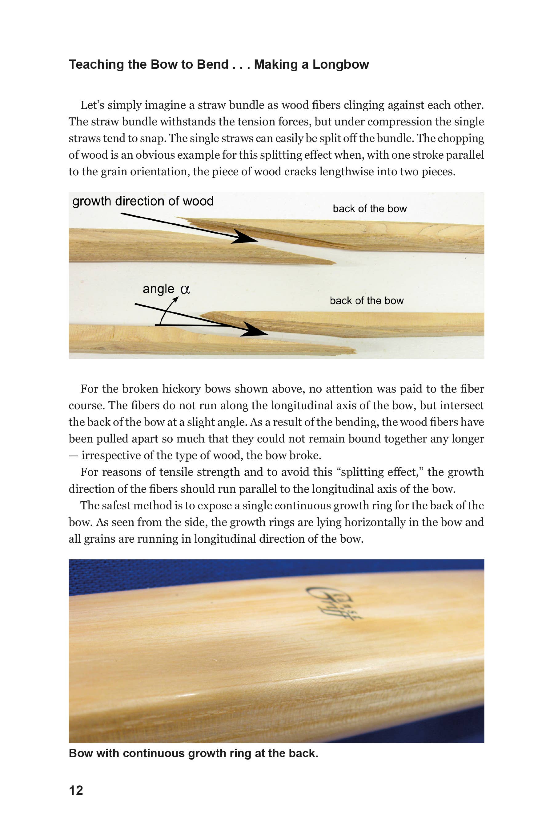 Teaching the Bow to Bend: Making a Longbow - Linda Schilling, Michael Wlotzka