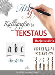 Kalligrafia ja tekstaus - harjoituskirja