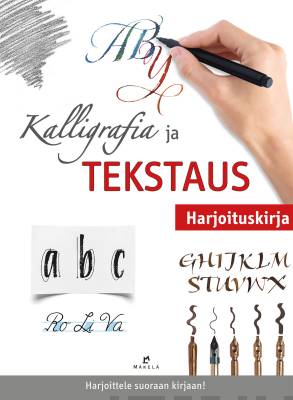 Kalligrafia ja tekstaus - harjoituskirja