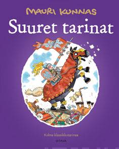 Suuret tarinat - Mauri Kunnas