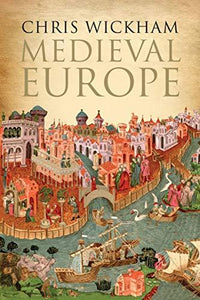 Medieval Europe - Chris Wickham - Tarotpuoti