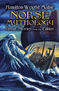 Norse Mythology: Great Stories from the Eddas - Hamilton Wright Mabie - Tarotpuoti