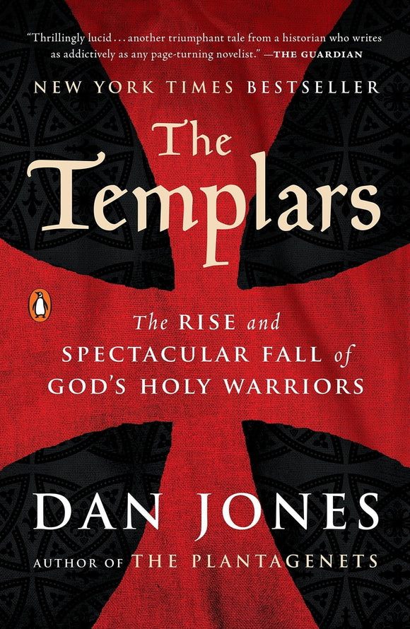 The Templars: The Rise and Spectacular Fall of God's Holy Warriors - Dan Jones - Tarotpuoti
