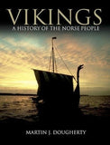 Vikings: A History of the Norse People (Dark Histories) - Martin J. Dougherty - Tarotpuoti